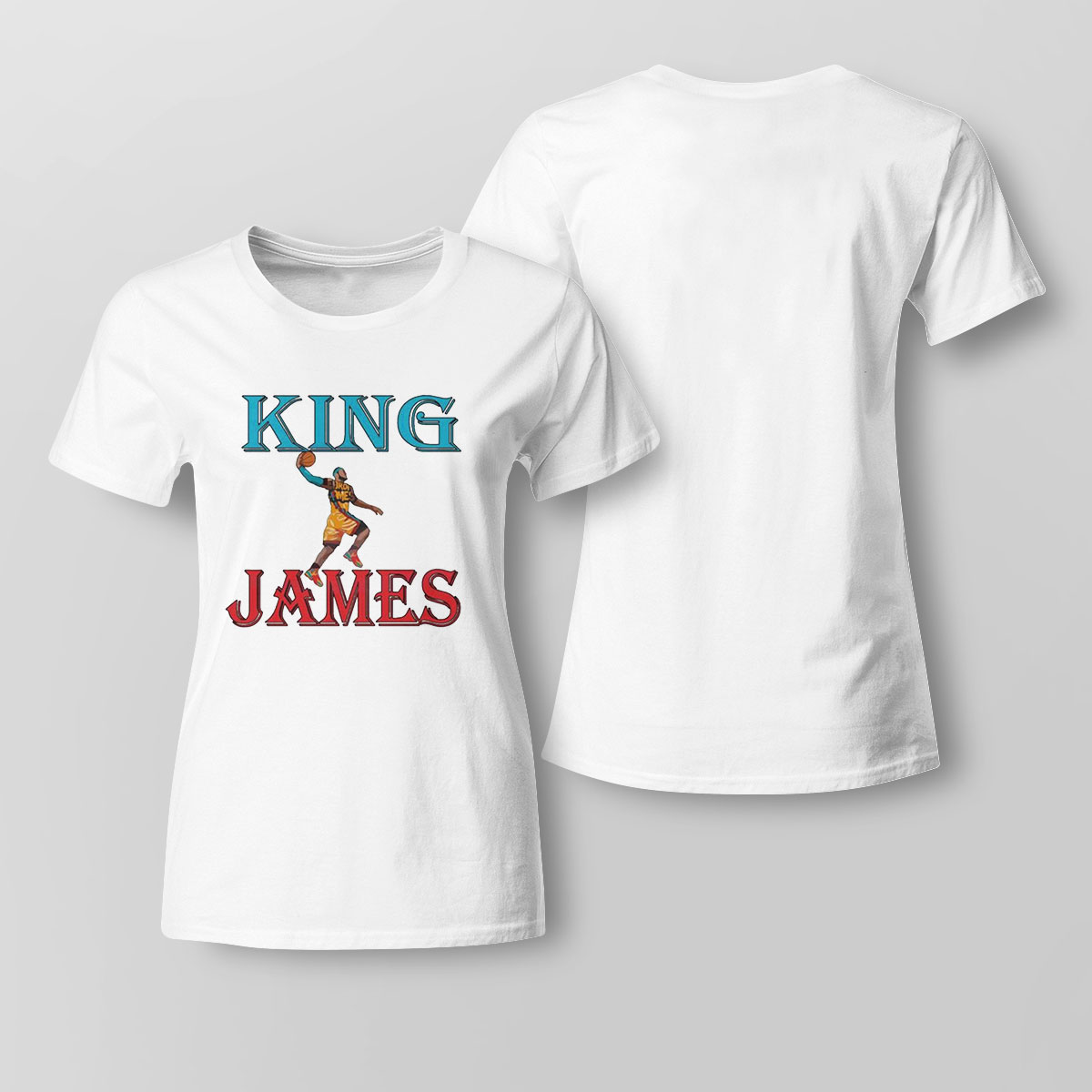 King James King Of Basketball Shirt Ladies Tee