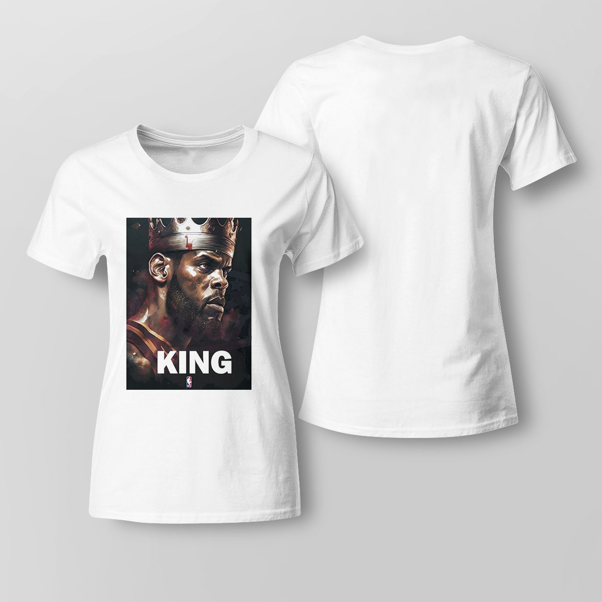 Lebron Jame King King Of Nba Shirt Ladies Tee