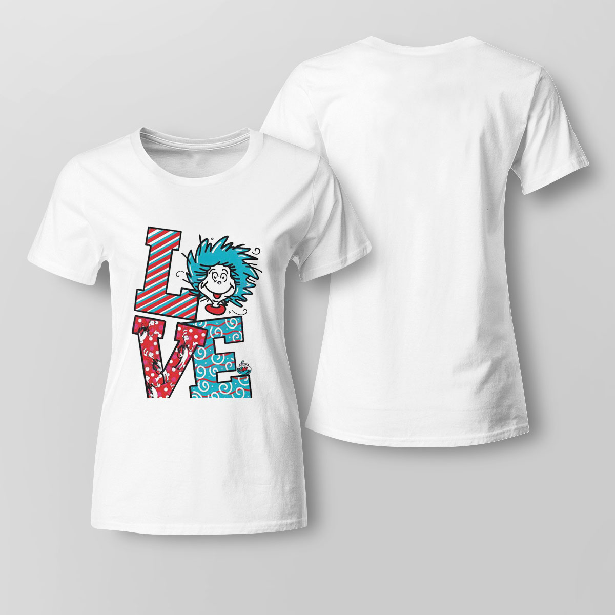 Little Miss Dr Seuss Love Shirt Ladies Tee