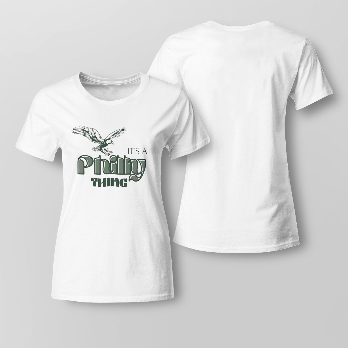 Philadelphia Eagles Its A Philly Thing Shirt Ladies Tee