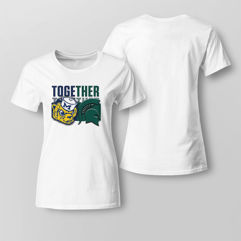 Spartan Strong Together Michigan And Michigan State Shirt Hoodie