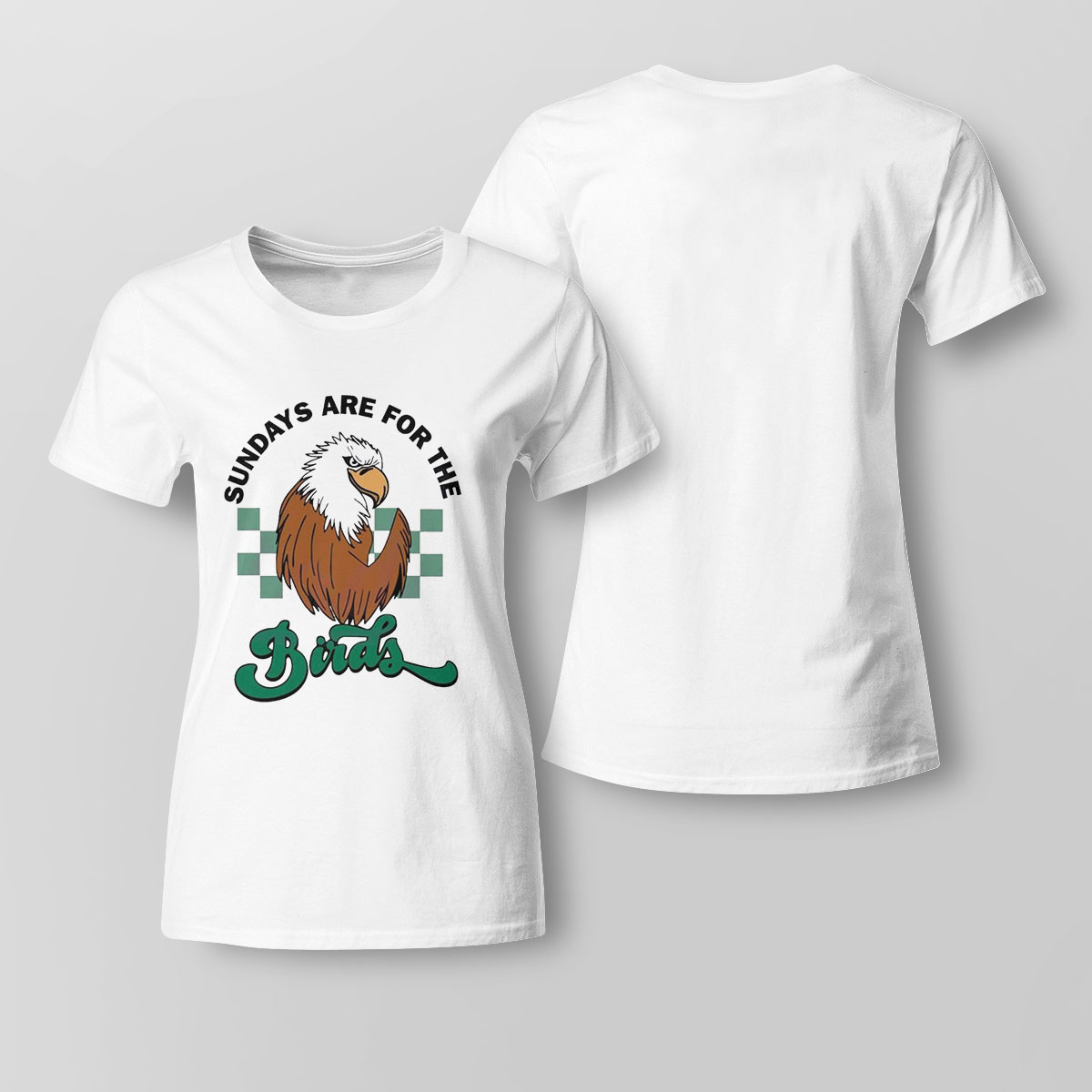 Sundays Are For The Birds Shirt Ladies Tee