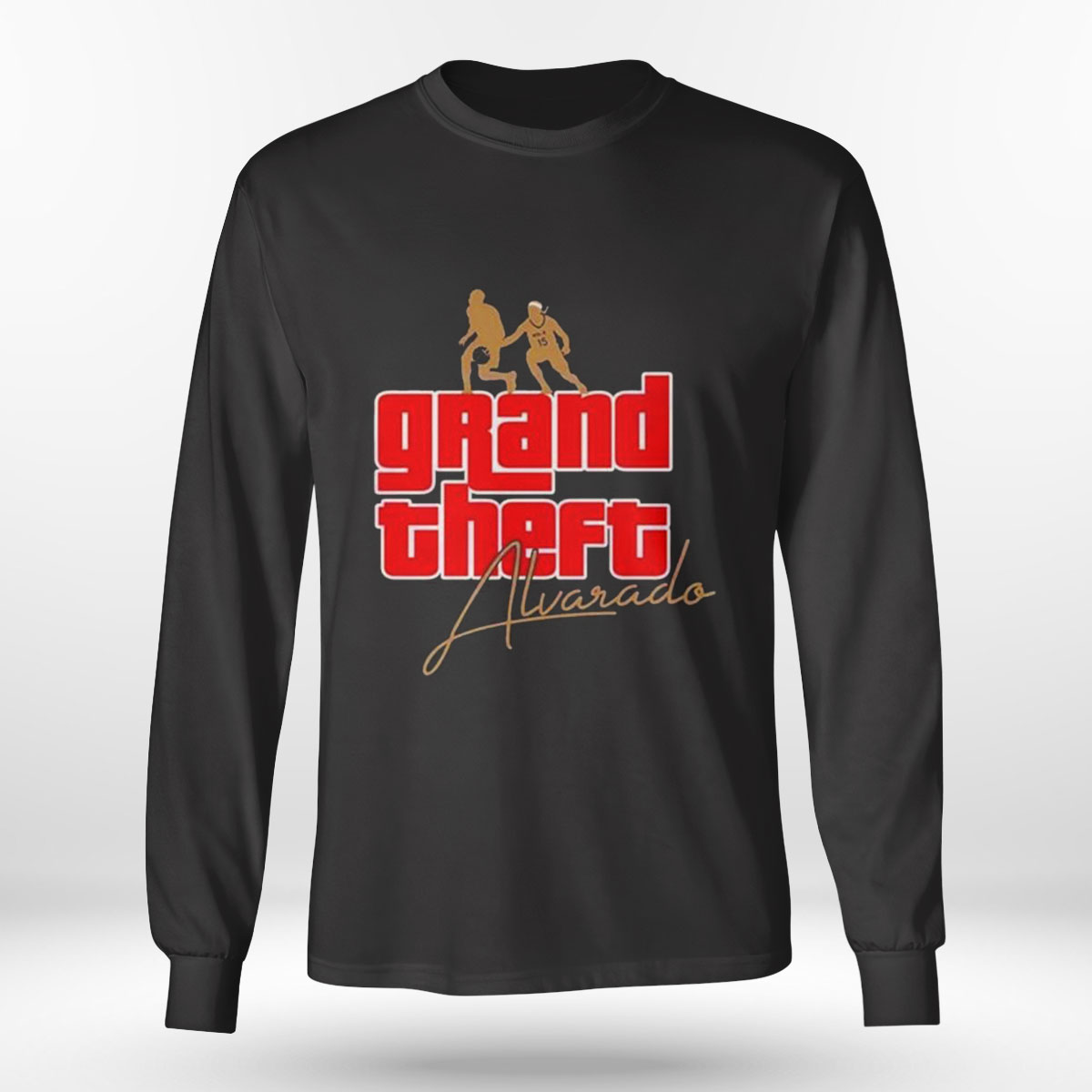 Jose Alvarado Grand Theft Alvarado Shirt Jose Alvarado Grand Theft Alvarado Shirt