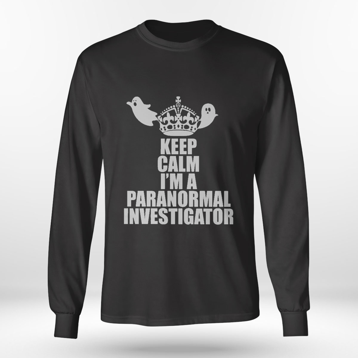 Keep Calm Im A Paranormal Investigator Shirt Keep Calm Im A Paranormal Investigator Shirt