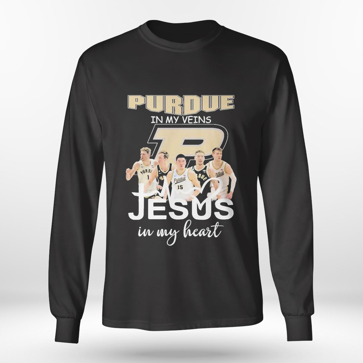 Purdue In My Veins Team Jesus In My Heart Shirt Longsleeve T-shirt Purdue In My Veins Team Jesus In My Heart Shirt Longsleeve T-shirt