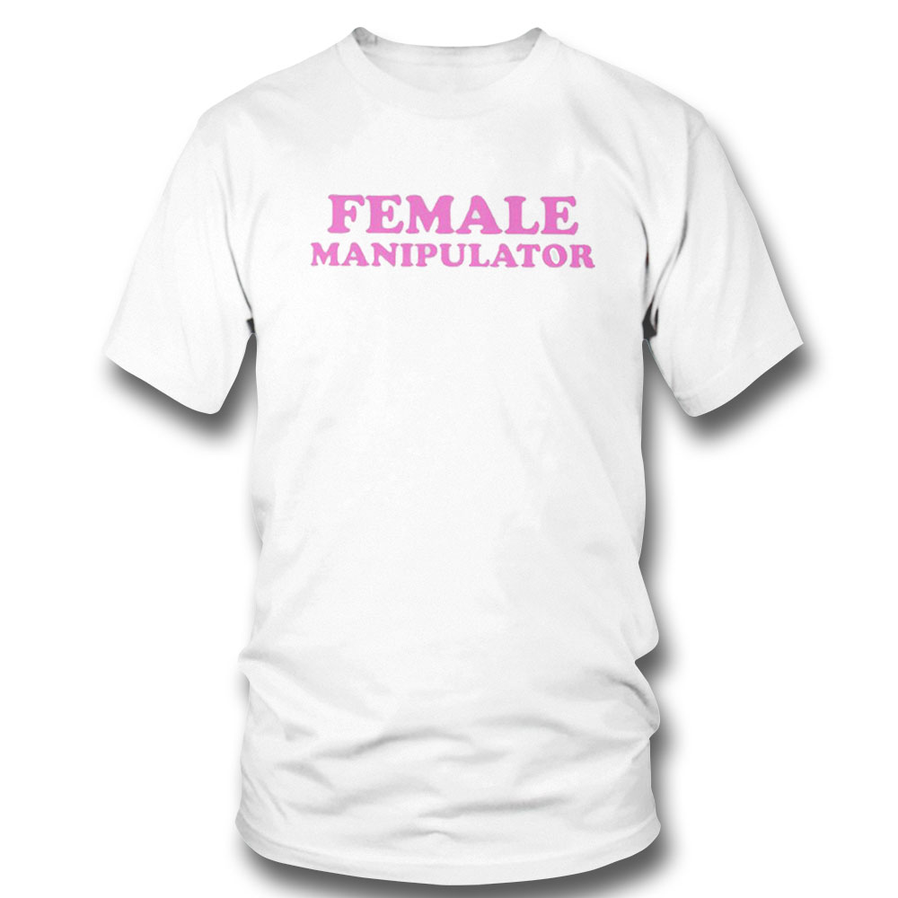 Female Manipulator Moximimi Shirt Ladies Tee