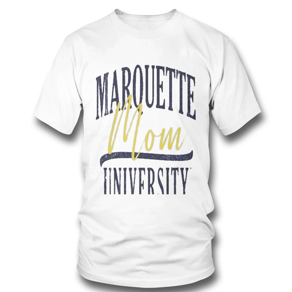 Marquette Mom University T-shirt