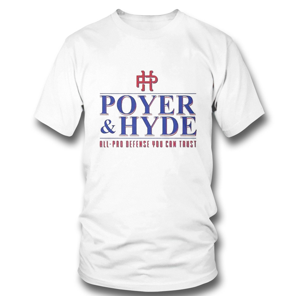 Poyer Hyde All Pro Defense You Can Trust T-shirt
