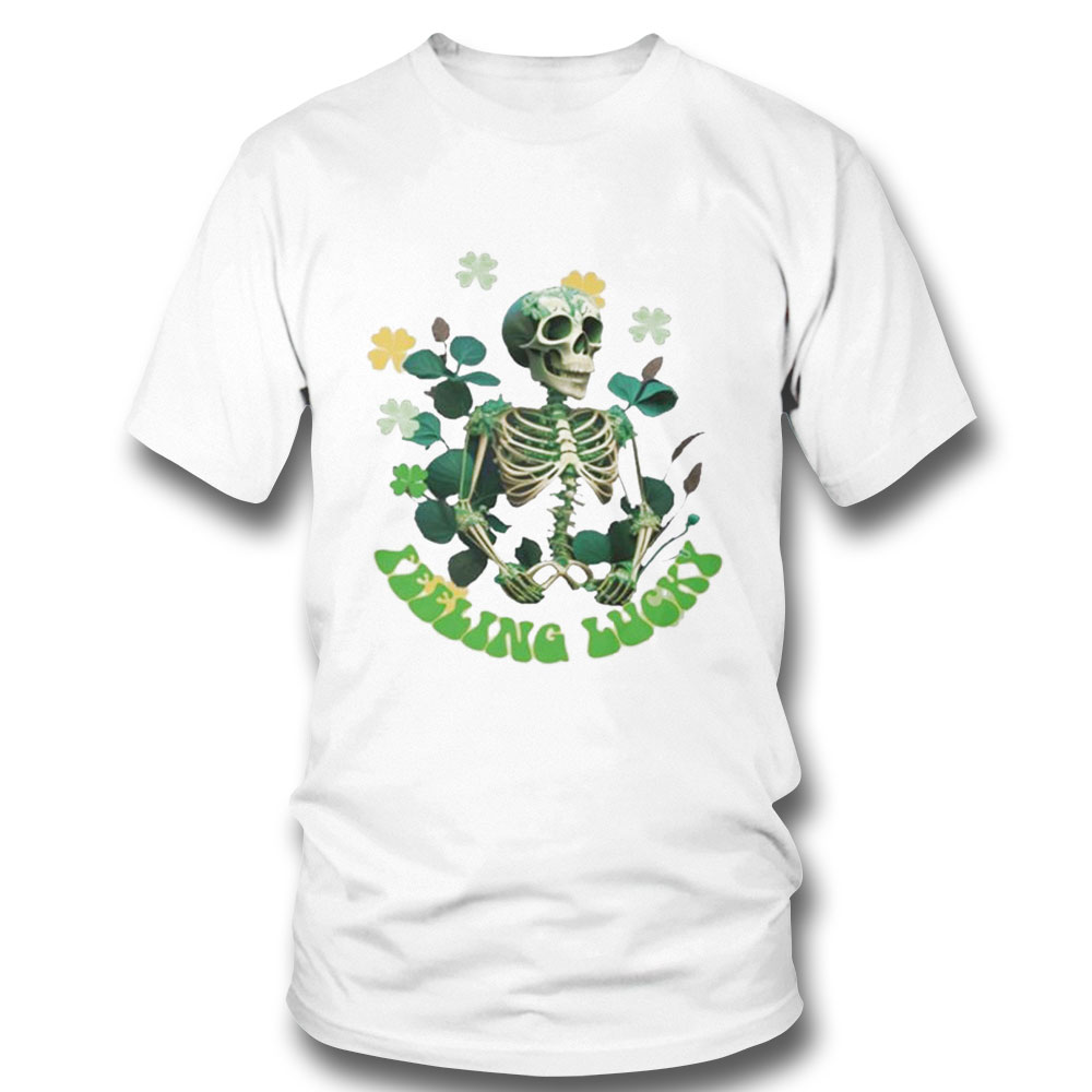 Skeleton Feeling Lucky Shirt Hoodie