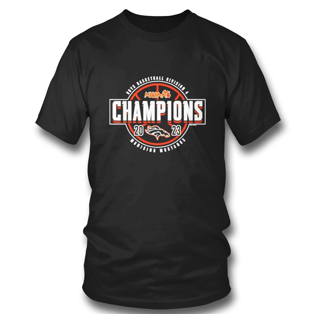 2023 Mhsaa Boys Basketball D4 Champions Munising Mustangs T-shirt