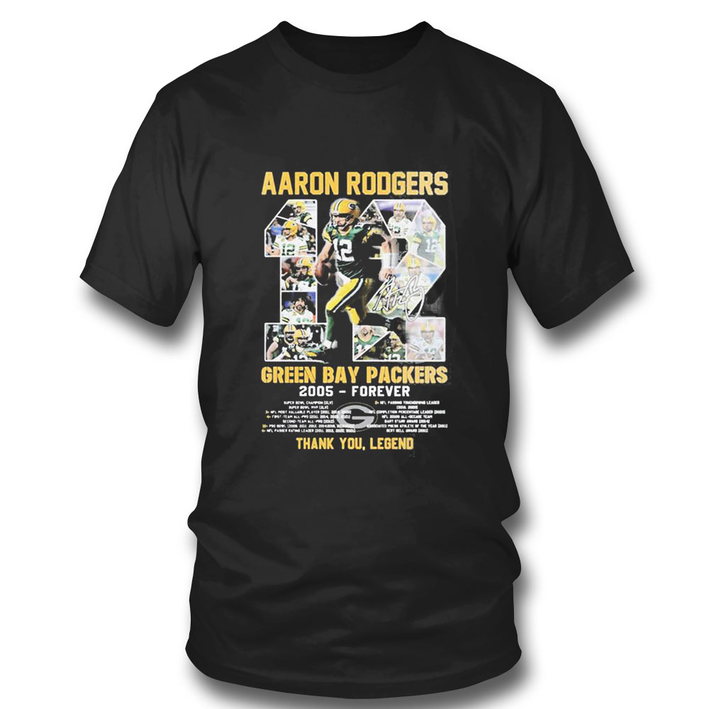 Aaron Rodgers 12 Signature Green Bay Packers 2005 Forever Thank You Legend T-shirt
