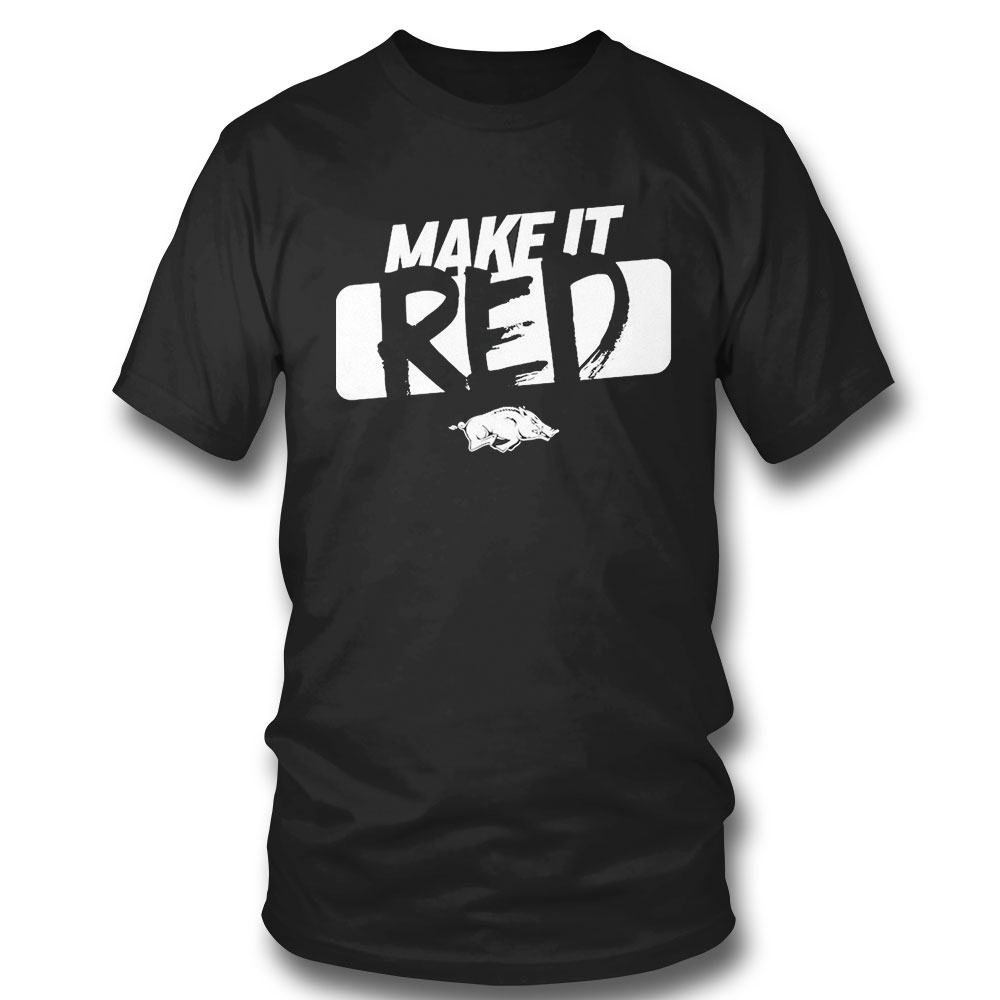 Arkansas Razorbacks Make It Red T-shirt