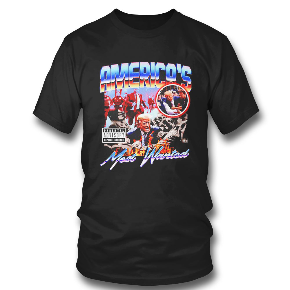 Donald Trump Americas Most Wanted T-shirt