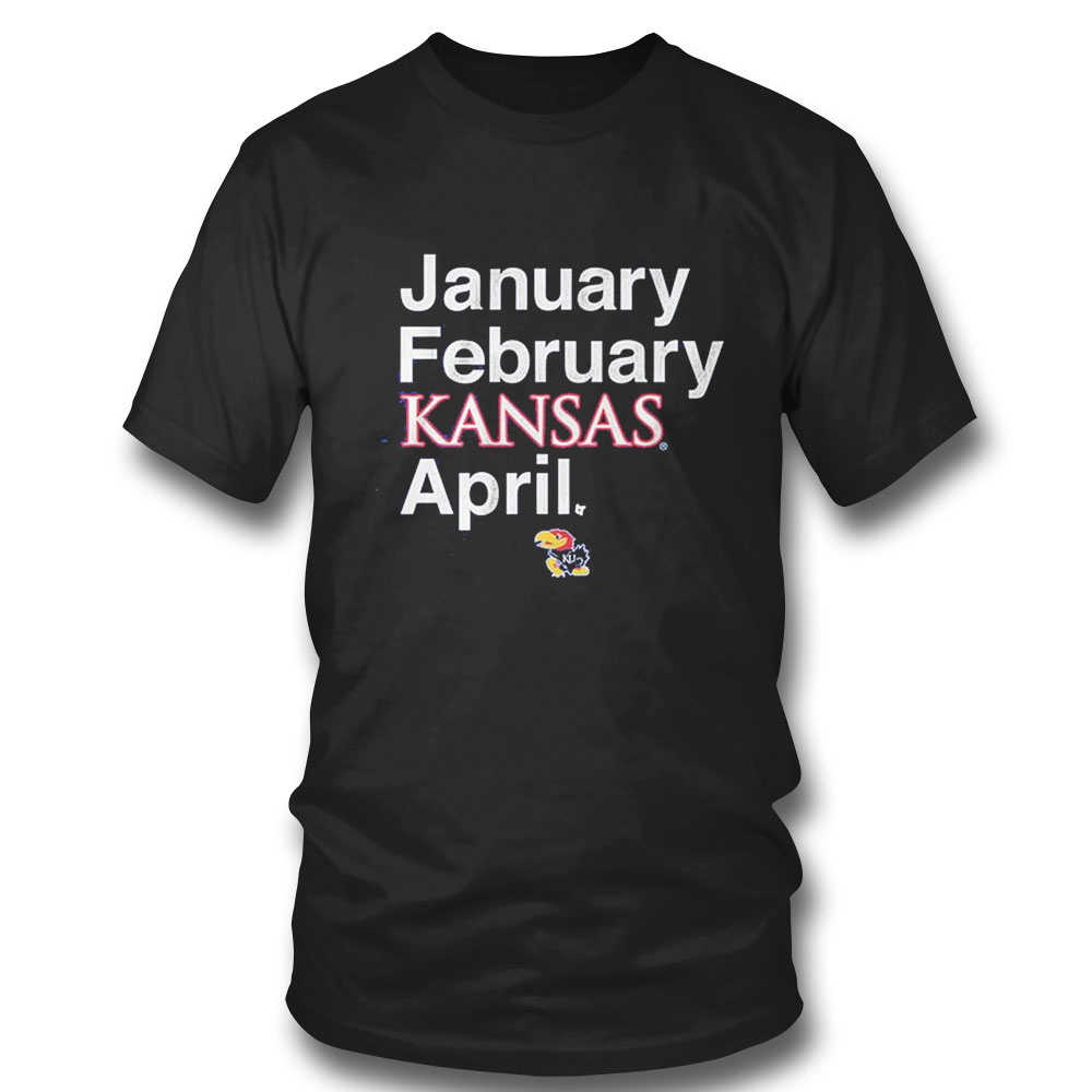 January February Kansas April 2023 Ncaa March Madness T-shirt