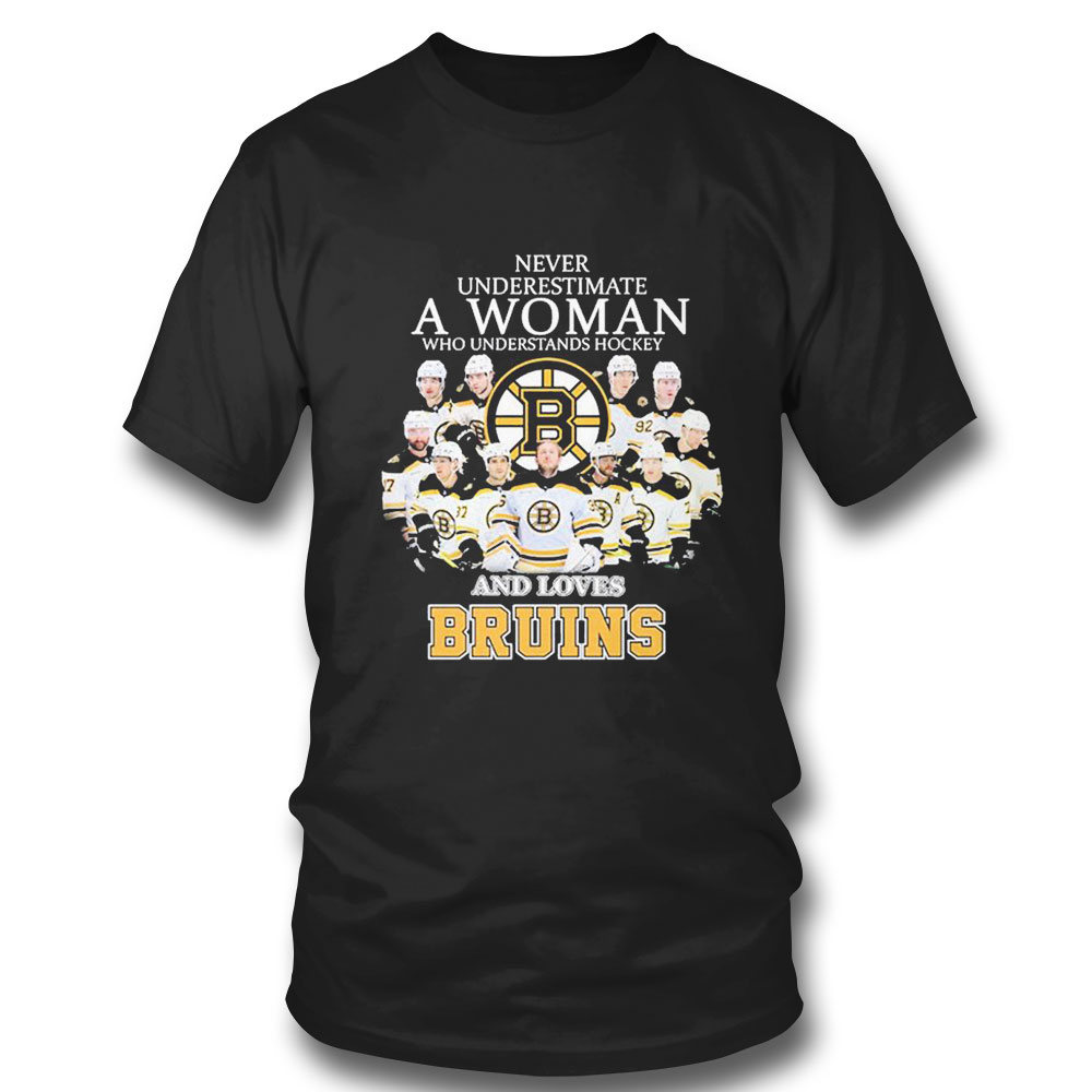 Never Underestimate A Woman Who Understand Hockey And Love Boston Bruins T-shirt