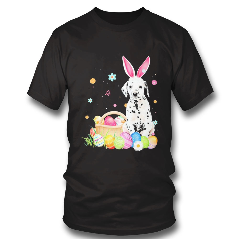 Bunny Egg Dalmatian Happy Eas T-shirt Bunny Egg Dalmatian Happy Eas T-shirt