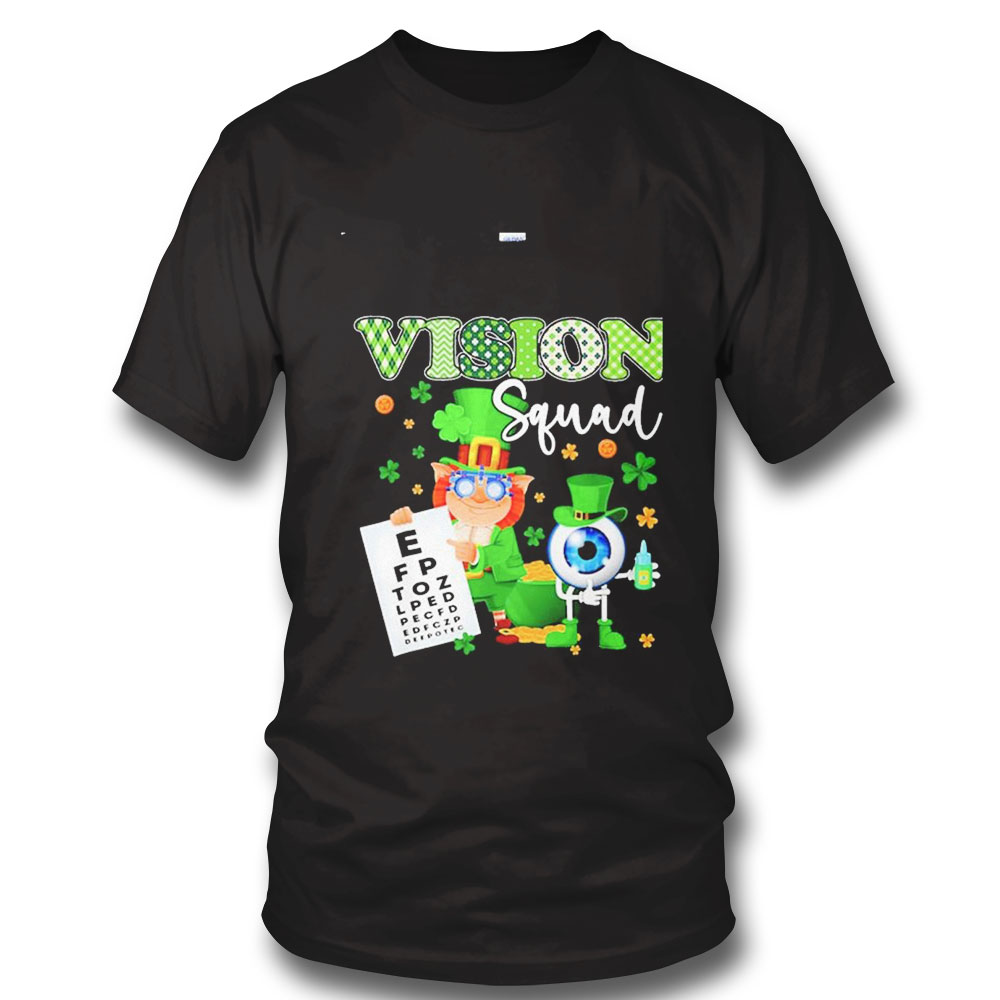 Leprechaun Optometrist Vision Squad St Patricks Day Shirt Hoodie Leprechaun Optometrist Vision Squad St Patricks Day Shirt Hoodie
