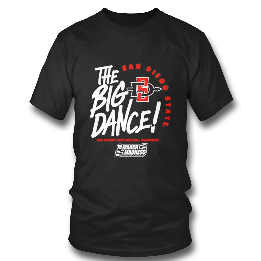 San Diego State The Big Dance March Madness 2023 Division Mens Basketball Championship T-shirt
