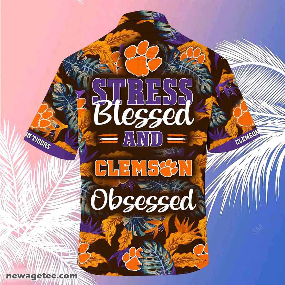 Clemson Tigers Summer Beach Hawaiian Shirt Stress Blessed Obsessed Clemson Tigers Summer Beach Hawaiian Shirt Stress Blessed Obsessed
