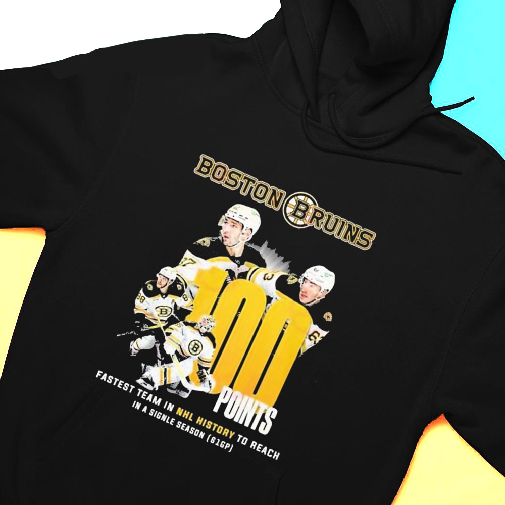Boston Bruins 100 Points Fastest Team In Nhl History To Reach In A Signle Season Shirt Hoodie