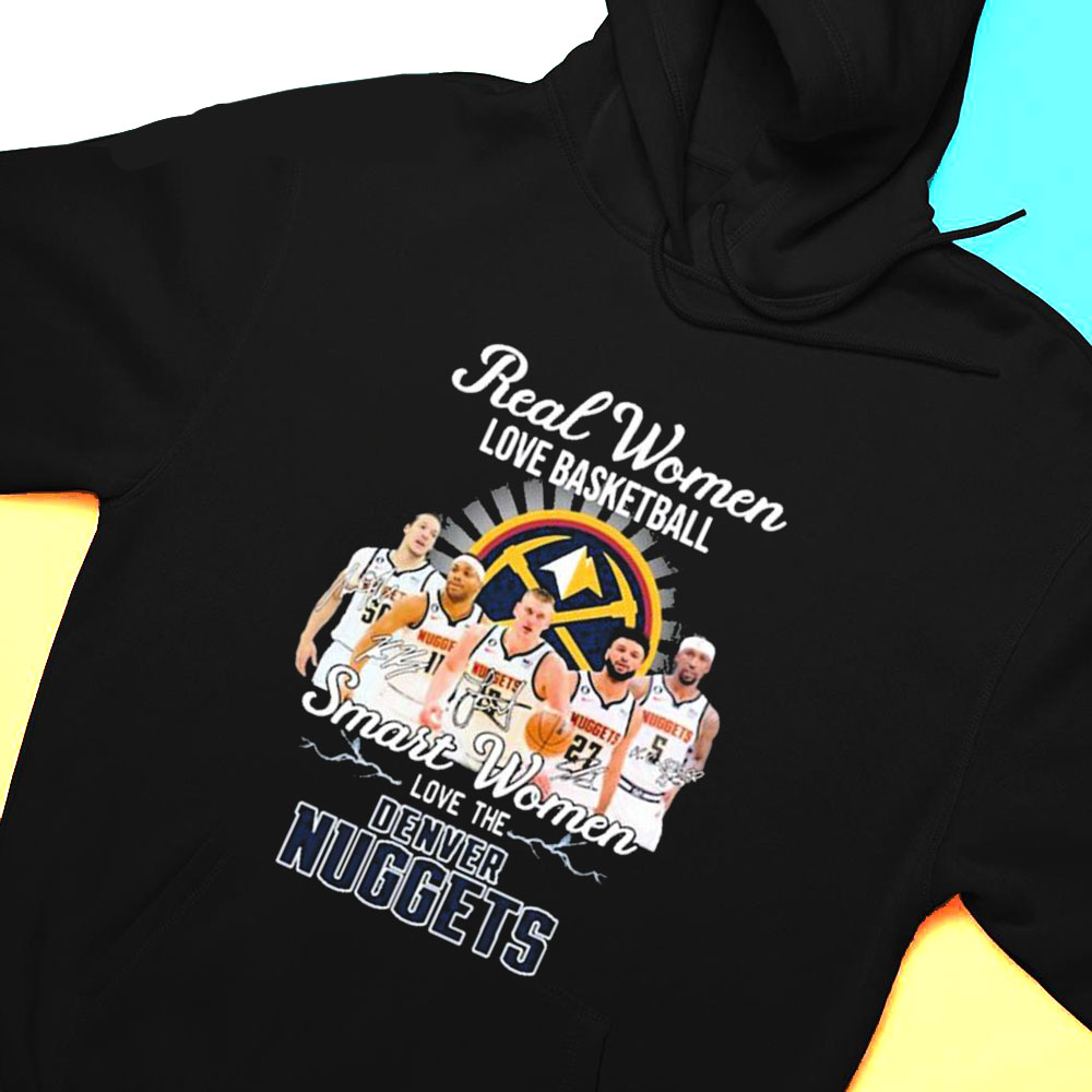 Brown Jamal Real Women Love Basketball Bruce Smart Women Love The Denver Nuggets T-shirt