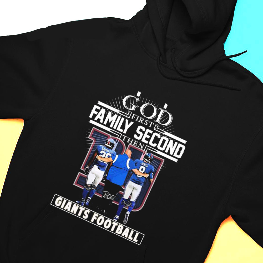 God First Family Second Then New York Giants Football Barkley Brian Daboll Jones Signature T-shirt