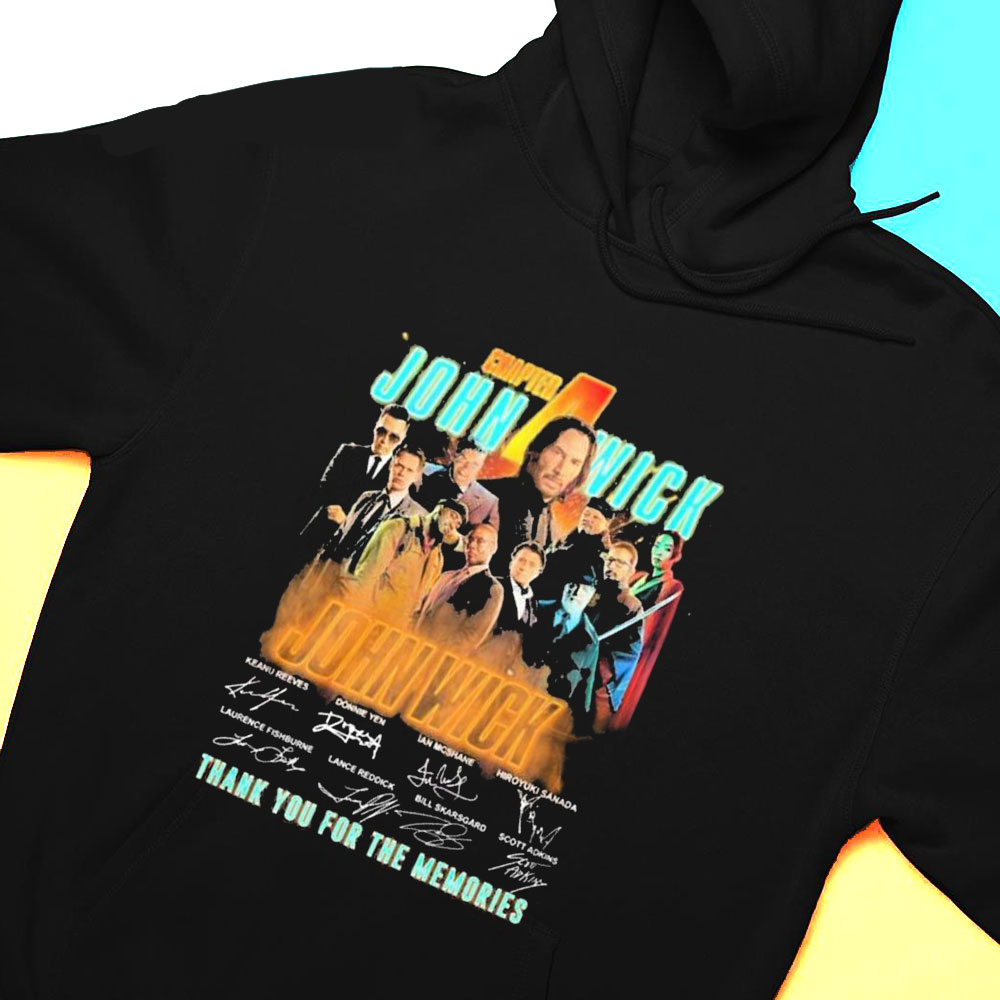 John Wick Chapter 4 2023 Thank You For The Memories Shirt Hoodie