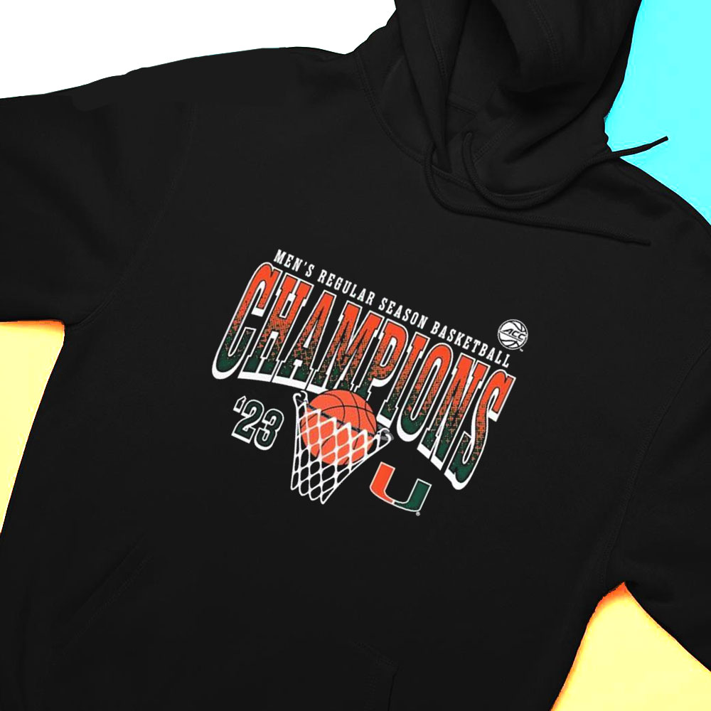 Miami Hurricanes Mens Basketball 2023 Acc Regular Season Champions Shirt Hoodie