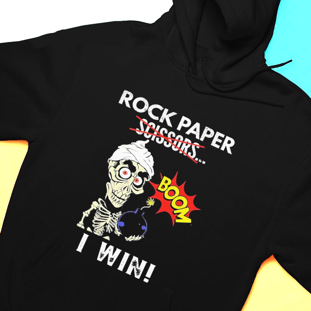 Rock Paper Scissors Jeff Dunham Boom I Win T-shirt