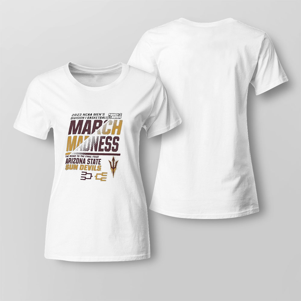 Arizona State Mens Basketball 2023 Ncaa March Madness The Road To Final Four T-shirt