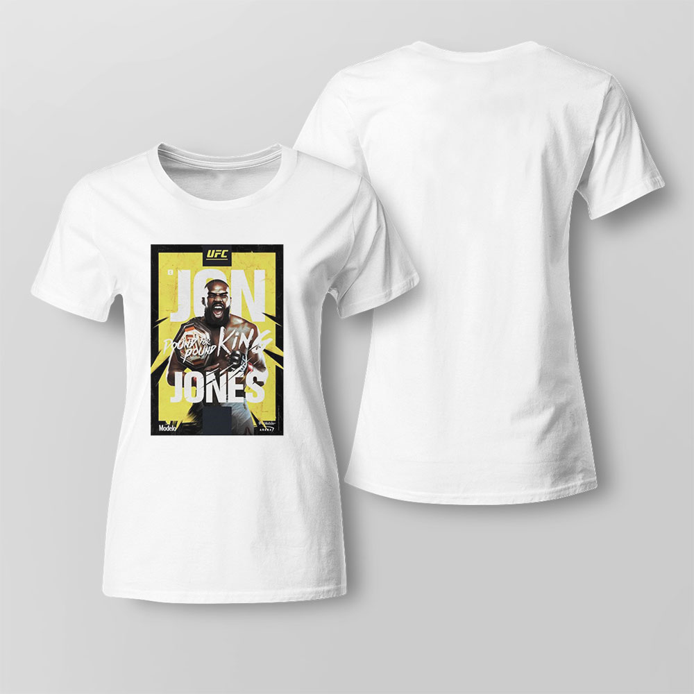 Jon Jones Pounds 4 Pounds King Shirt Ladies Tee