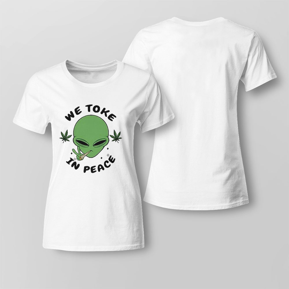 Official We Toke In Peace T Shirt