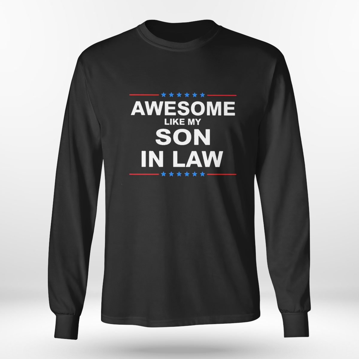 Awesome Like My Son In Law Star T-shirt
