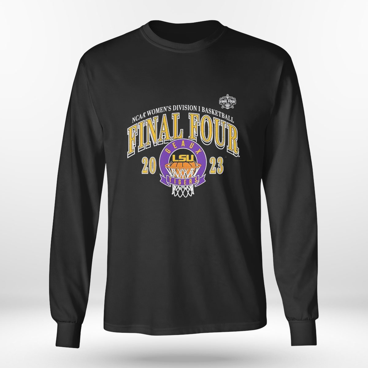Lsu Tigers 2023 Ncaa Womens Basketball Tournament March Madness Final Four T-shirt