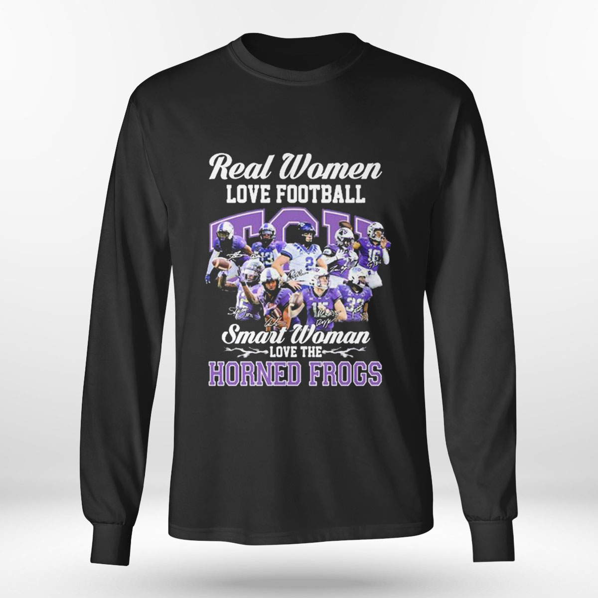 Real Women Love Football Teams Sports Smart Women Love The Horned Frogs T-shirt Real Women Love Football Teams Sports Smart Women Love The Horned Frogs T-shirt
