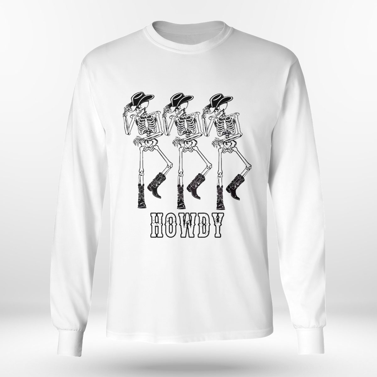 Howdy Cowboy Dancing Skeleton Cowboy Shirt Ladies Tee Howdy Cowboy Dancing Skeleton Cowboy Shirt Ladies Tee