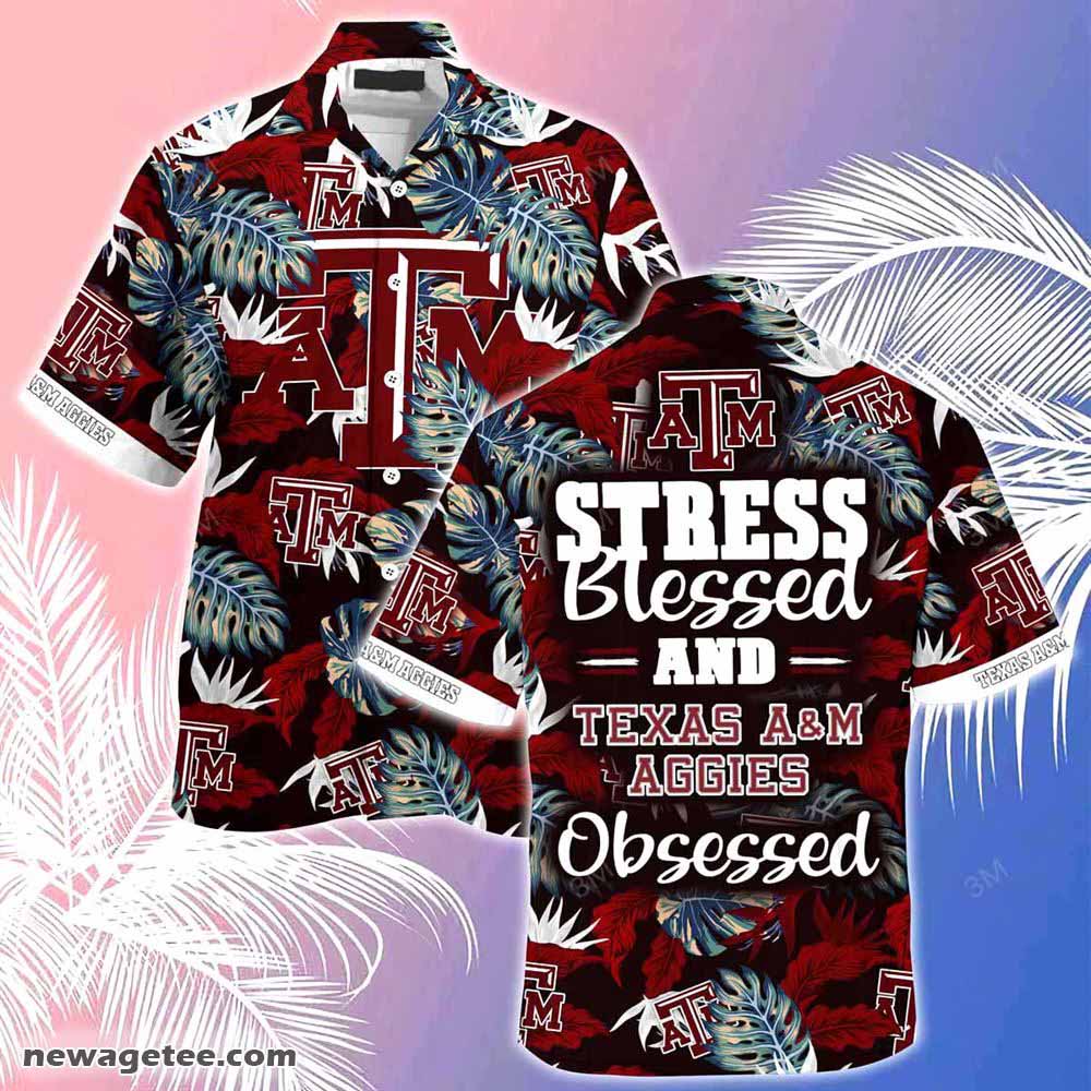 Texas A M Aggies Summer Beach Hawaiian Shirt Stress Blessed Obsessed