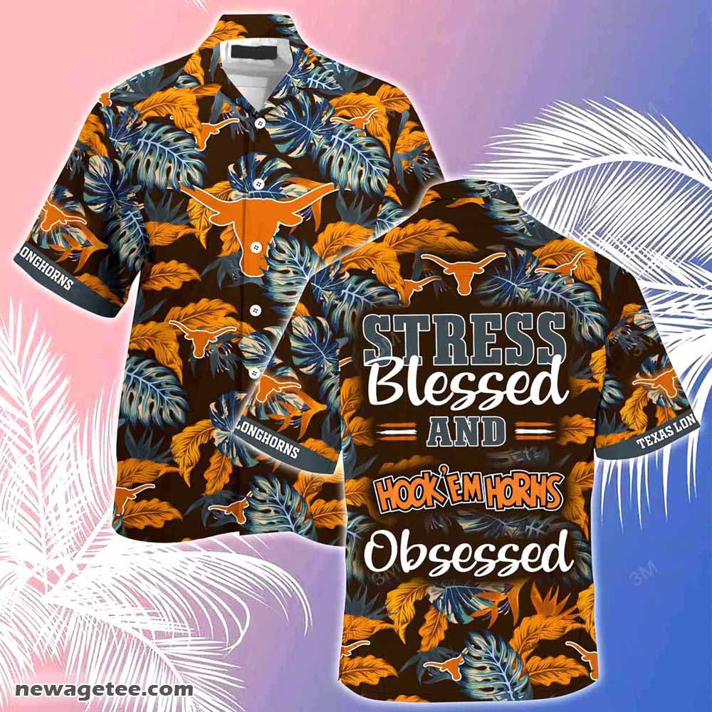 Texas Longhorns Summer Beach Hawaiian Shirt Stress Blessed Obsessed