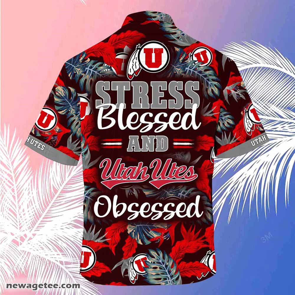 Utah Utes Summer Beach Hawaiian Shirt Stress Blessed Obsessed Utah Utes Summer Beach Hawaiian Shirt Stress Blessed Obsessed
