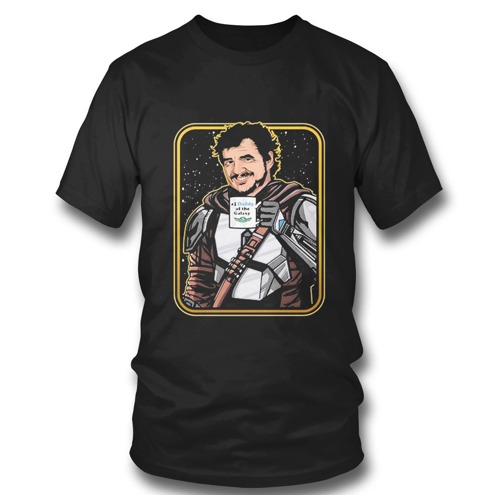 1 Daddy Of The Galaxy T-shirt