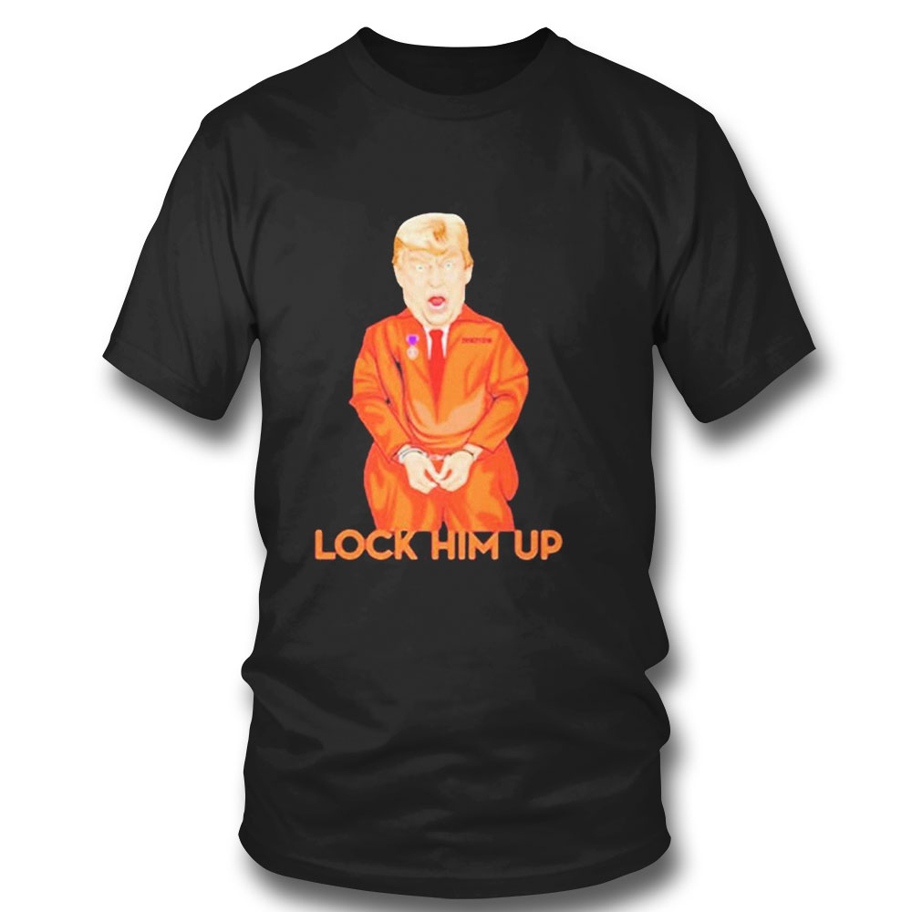 Donald Trump Lock Him Up T-shirt