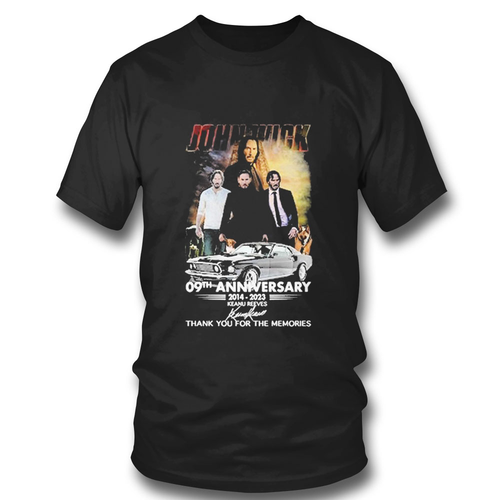 John Wick 09th Anniversary 2014 3023 Keanu Reeves Signature Thank You For The Memories T-shirt