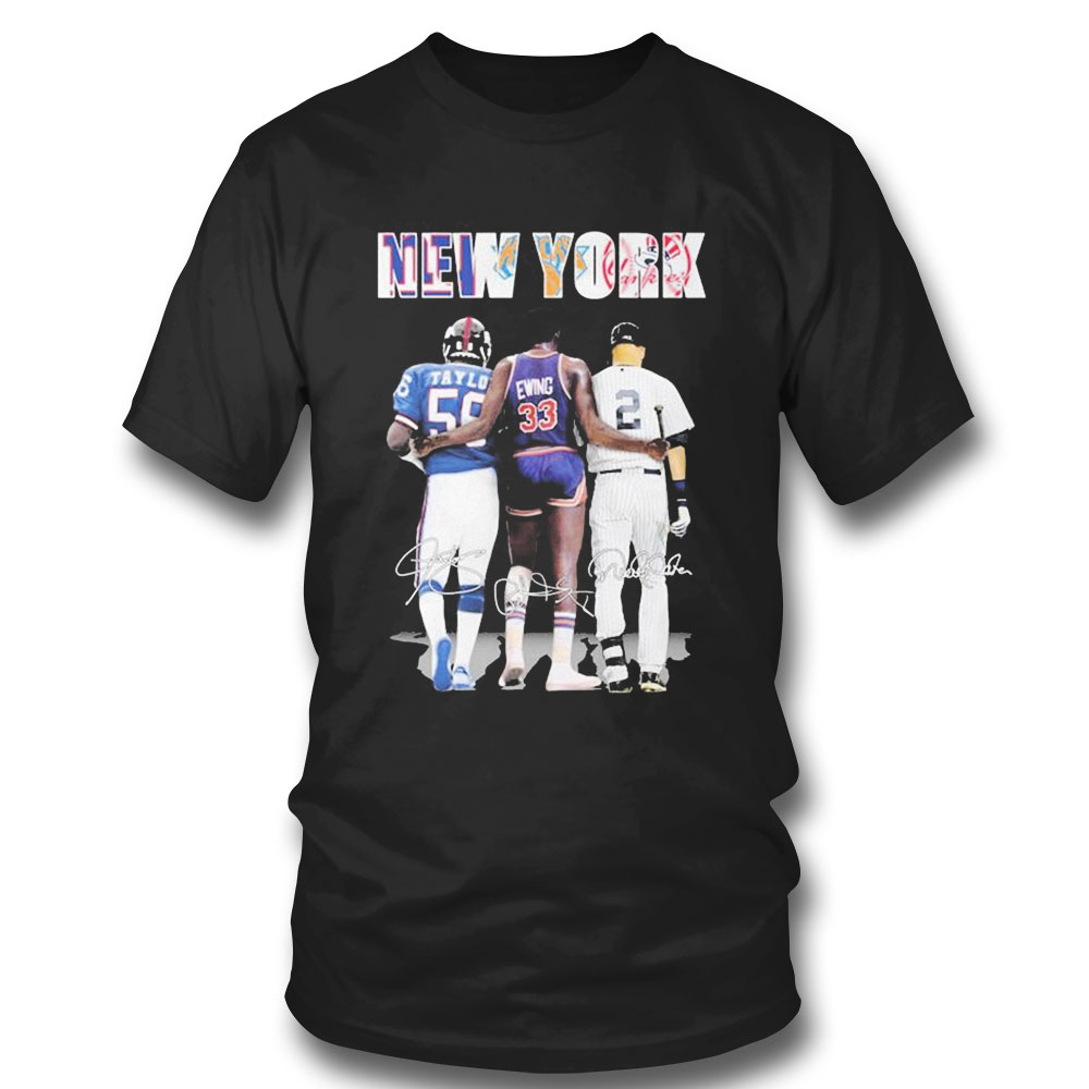 Lawrence Taylor Patrick Ewing And Derek Jeter New York Sports Team 2023 Signatures T-shirt