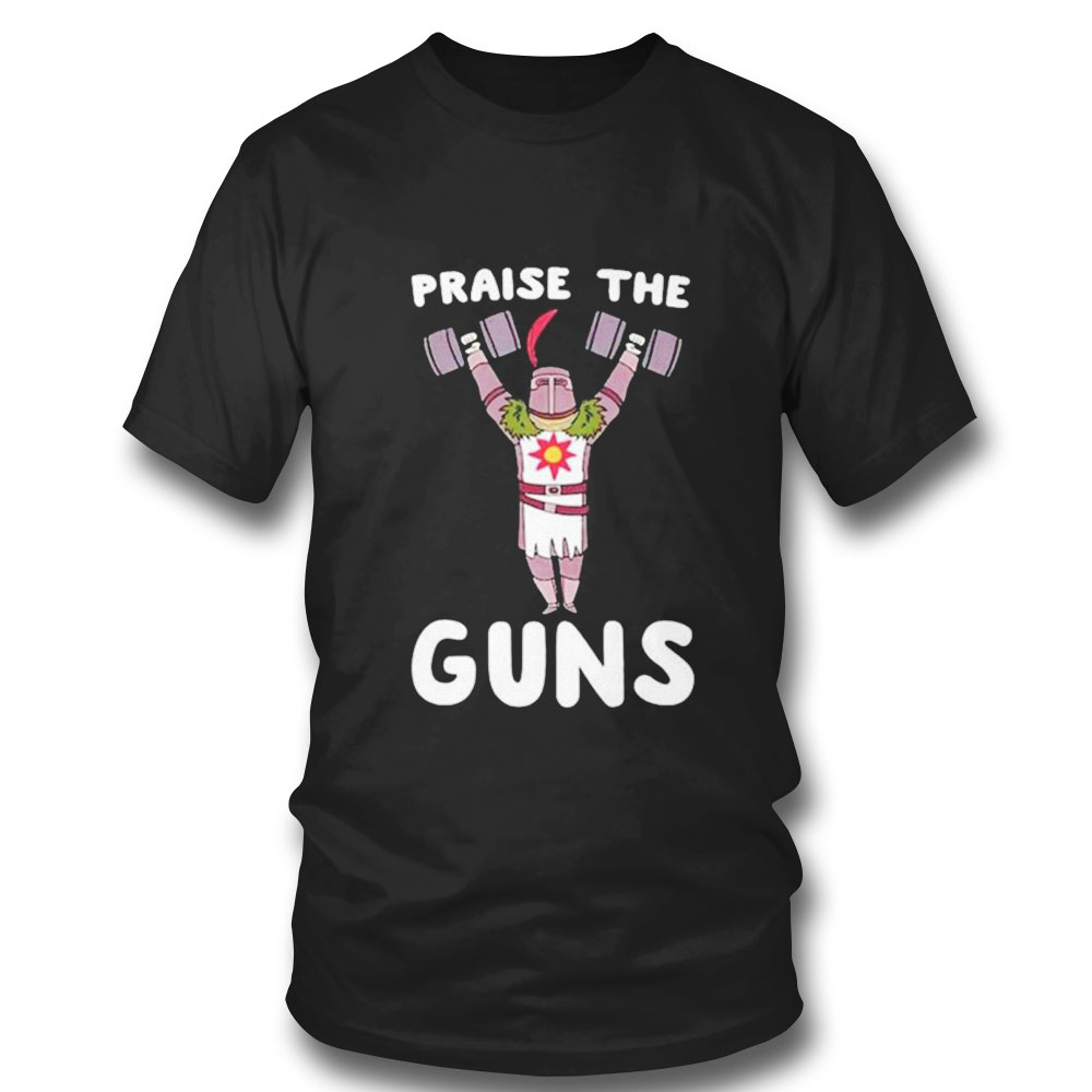 Praise The Guns Gym T-shirt
