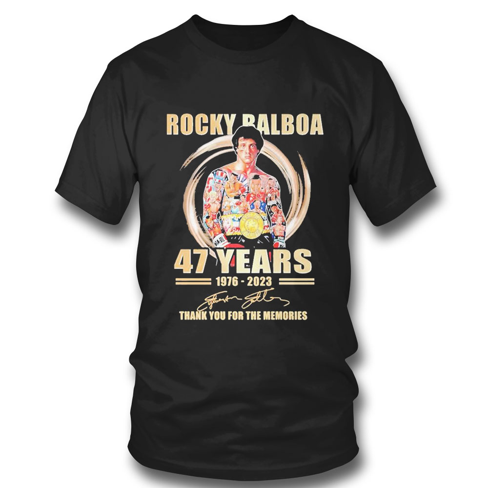 Rocky Balboa 47 Years 1976 2023 Signature Thank You For The Memories T-shirt