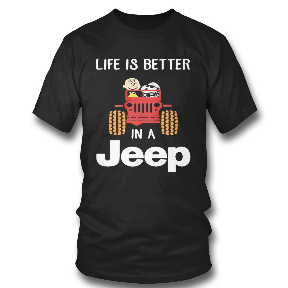 Snoopy And Charlie Brown Life Is Better In A Jeep T-shirt