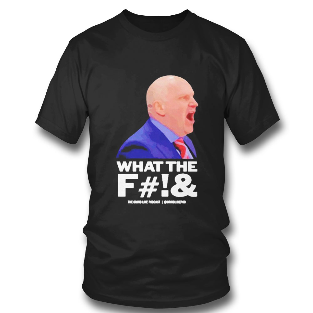 The Grind Line Podcast What The Fuck T-shirt