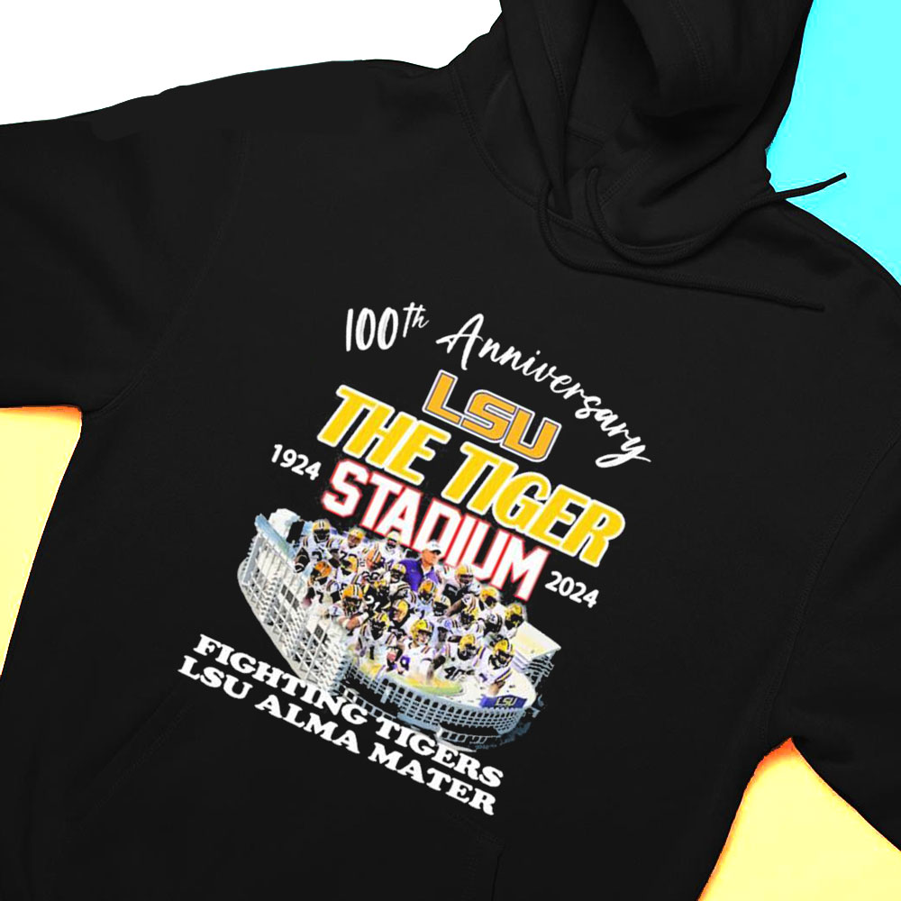 100th Anniversary Lsu The Tiger 1924 Stadium Team Fighting Tigers Lsu Alma Mater T-shirt