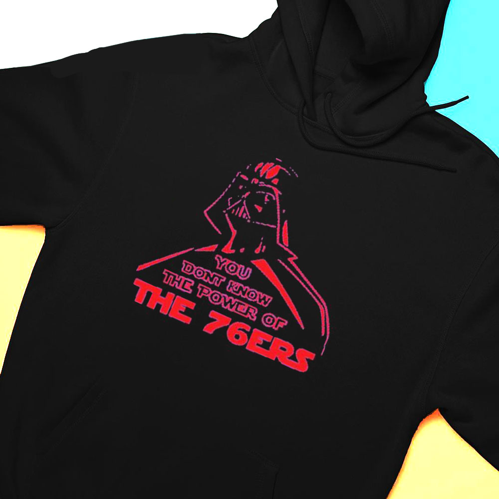 Star Wars Darth Vader You Dont Know The Power Of The 76ers T-shirt