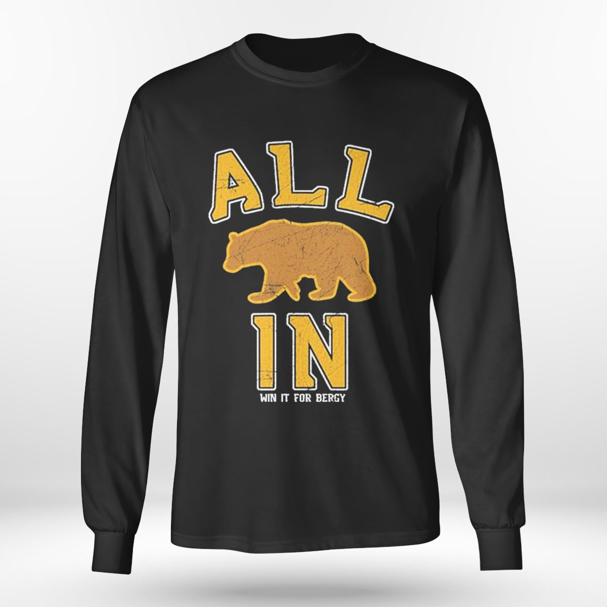 Boston Bruins Bear All In Win For Bergy T-shirt